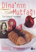 Dina`nn Mutfa Trk Seferad Yemekleri Doan Kitap
