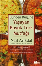 Dnden Bugne Yaayan Byk Trk Mutfa Doan Kitap