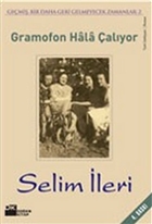 Gramofon Hala alyor  Gemi, Bir Daha Geri Gelmeyecek Zamanlar 2 Doan Kitap