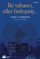 ki Yabanc, Eller Birlemi... Doan Kitap