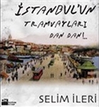 stanbul`un Tramvaylar Dan Dan!.. Doan Kitap