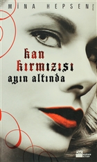 Kan Krmzs Ayn Altnda Doan Kitap