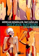 Mercan Kemikler, İnci Gözler Doğan Kitap