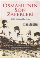Osmanl`nn Son Zaferleri Doan Kitap