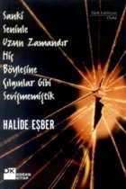 Sanki Seninle Uzun Zamandr  Hi Bylesine lgnlar Gibi Sevimemitik Doan Kitap