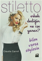 Stiletto - Erkek Dediin Ne e Yarar? Bilen Varsa Sylesin Doan Kitap