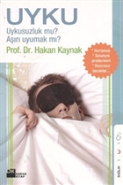 Uyku Uykusuzluk mu? Aşırı Uyumak mı? Doğan Kitap