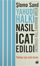Yahudi Halkı Nasıl İcat Edildi? Doğan Kitap