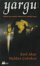 Yargu iddete Kar Oyunun, Hukuka Kar Adaletin Sava Doan Kitap