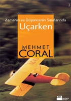 Zamann ve Dncenin Snrlarnda Uarken Doan Kitap