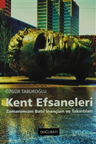 Kent Efsaneleri Dou Bat Yaynlar