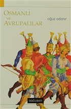 Osmanl ve Avrupallar Dou Bat Yaynlar