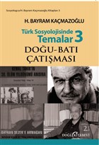 Trk Sosyolojisinde Temalar 3: Dou - Bat atmas Dou Kitabevi