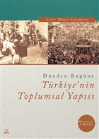 Dnden Bugne Trkiye`nin Toplumsal Yaps Dora Basm Yayn