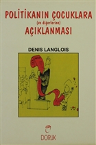 Politikann ocuklara Anlatlmas Doruk Yaynlar