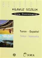 Turco - Espanol / Trke - spanyolca  (Klavuz Szlk - Guia Diccionario) Doruk Yaynlar
