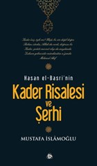 Hasan El-Basri`nin Kader Risalesi ve erhi Dn Yaynclk
