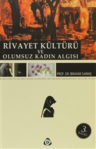 Rivayet Kltr ve Olumsuz Kadn Algs Dn Yaynclk