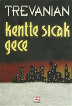 Kentte Scak Gece E Yaynlar