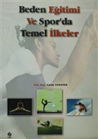 Beden Eğitimi ve Spor`da Temel İlkeler Ekin Basım Yayın - Akademik Kitaplar