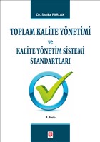 Toplam Kalite Ynetimi ve Kalite Ynetim Sistemi Standartlar Ekin Basm Yayn - Akademik Kitaplar