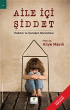 Aile i iddet - Kadnn ve ocuun Korunmas Elma Yaynevi