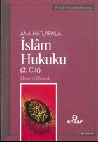 Anahatlaryla slam Hukuku (2. Cilt) Ensar Neriyat