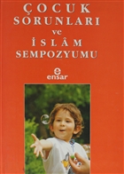 ocuk Sorunlar ve slam Sempozyumu Ensar Neriyat
