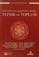 Kur`an`n Anlalmasna Doru Tefsir ve Toplum Ensar Neriyat