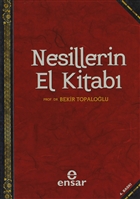 Nesillerin El Kitabı Ensar Neşriyat