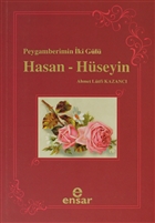 Peygamberin ki Gl Hasan - Hseyin Ensar Neriyat