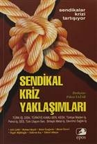 Sendikal Kriz Yaklamlar Epos Yaynlar