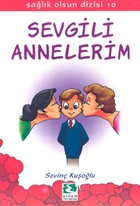 Sevgili Annelerim Erdem ocuk