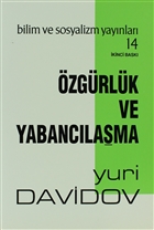 zgrlk Ve Yabanclama Bilim ve Sosyalizm Yaynlar