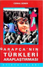 Arapa`nn Trkleri Araplatrmas Etik Yaynlar