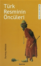 Trk Resminin ncleri Etik Yaynlar