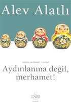 Aydınlanma Değil, Merhamet! Everest Yayınları