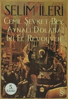 Cemil evket Bey, Aynal Dolaba ki El Revolver Everest Yaynlar