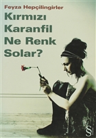 Krmz Karanfil Ne Renk Solar? Everest Yaynlar