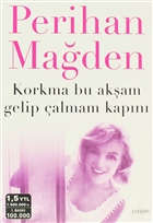 Korkma Bu Akam Gelip almam Kapn Everest Yaynlar