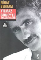 Ylmaz Gney`le Yasakl Yllar Everest Yaynlar