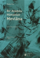 Bir Anadolu Hmanisti Mevlana Evrensel Basm Yayn