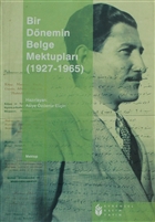 Bir Dnemin Belge Mektuplar (1927-1965) Evrensel Basm Yayn