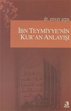 bn Teymiyye`nin Kur`an Anlay Fecr Yaynlar