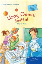 Uzay Gemisi Snfta! - lk Okuma Kitaplarm  Bankas Kltr Yaynlar