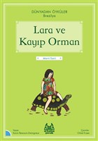 Lara ve Kayp Orman - Dnyadan ykler Brezilya Arkada Yaynlar