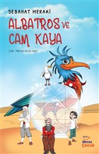 Albatros ve Cam Kaya Mecaz ocuk