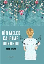 Bir Melek Kalbime Dokundu kinci Adam Yaynlar
