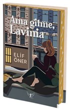 Ama Gitme Lavinia (Ciltli) Artemis Yaynlar