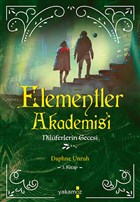 Nilferlerin Gecesi - Elementler Akademisi 3. Kitap Yakamoz Yaynevi